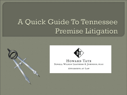 A Quick Guide To Tennessee Premise Litigation