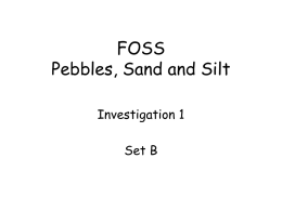 FOSS Pebbles, Sand and Silt