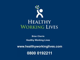 Healthy Working Lives - HSE: Information about health and