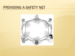 Providing a Safety Net