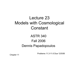 Lecture 23 Models with Cosmological Constant