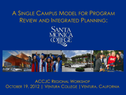 A Single Campus Model for Program Review and Integrated