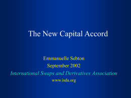 The New Capital Accord - International Swaps and