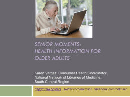 Senior Moments: Health Information for Older Adults