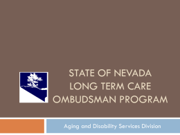 State of Nevada Long Term Care Ombudsman Program