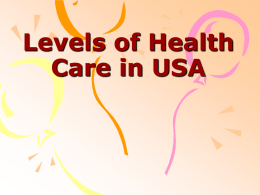 Levels of Health Care in USA