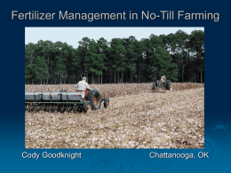 Fertilizer Management in No