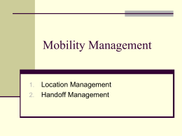 Mobility Management - Dr. Joyanta Kumar Roy