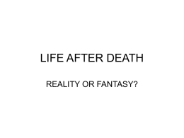 LIFE AFTER DEATH