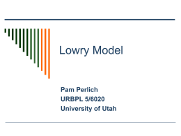 Lowry Model - University of Utah