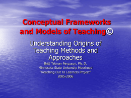 Conceptual Frameworks and Models of Teaching