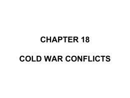 CHAPTER 18 COLD WAR CONFLICTS