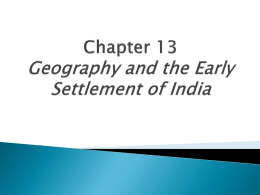 Chapter 13 Geography and the Early Settlement of India