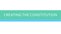 Creating the constitution