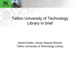 Tallinn University of Technology Library in brief