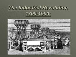 The Industrial Revolution 1700
