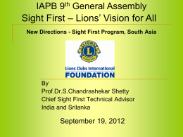 New Directions in the Sight First Program: South Asia