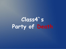 class4`s party of death