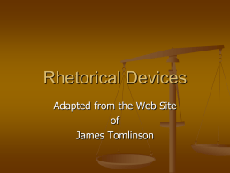 Rhetorical Devices - Ms. Valliant's Virtual Classroom