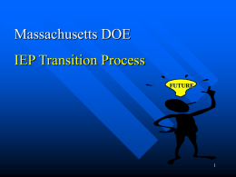 Transition and the IEP - Framingham High School