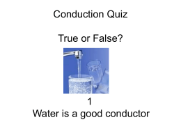 Conduction Quiz True or False