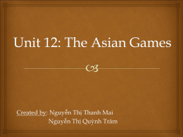 Unit 12: The Asian Games