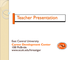 Teacher Presentation - East Central University