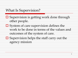 Supervisory Practice as the Catalyst for Improved System