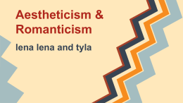 Aestheticism & Romanticism