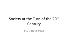 Society at the Turn of the 20th Century
