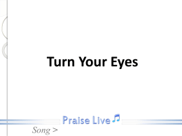 Turn Your Eyes