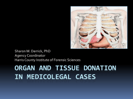 Organ and Tissue Donation in Medicolegal Cases