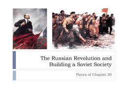 The Russian Revolution and Building a Soviet Society