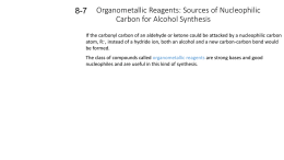 Organometallic Reagents: Sources of Nucleophilic Carbon