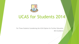 UCAS for Students 2014 - Moate Community School