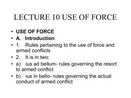 LECTURE 10 USE OF FORCE - Midlands State University