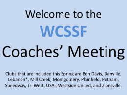 Welcome to the WCSSF Coaches’ Meeting