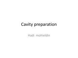 Cavity preparation