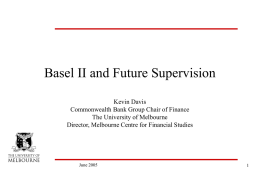 Basel II and Future Supervision
