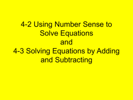 4-2 Using Number Sense to Solve Equations and 4