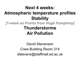 Next 4 weeks: Atmospheric temperature profiles Stability