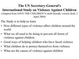 The UN Secretary-General’s International Study on Violence