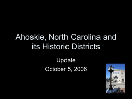 Ahoskie, North Carolina and its Historic Districts