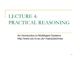 LECTURE 4: PRACTICAL REASONING