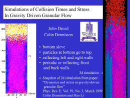 Collision Times and Stress in Gravity Driven Granular Flow