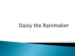 Daisy the Rainmaker