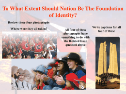 To What Extent Should Nation Be The Foundation of Identity?