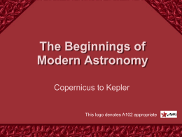 The Beginnings of Modern Astronomy