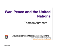 War, Peace and the United Nations