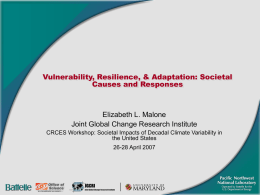 Vulnerability, Resilience, & Adaptation: Societal Causes